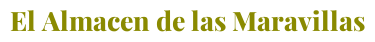 El Almacen de las Maravillas